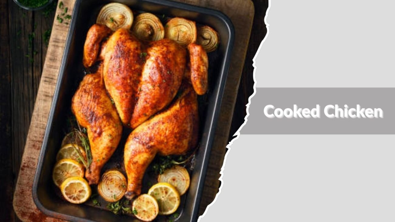 Cooked Chicken