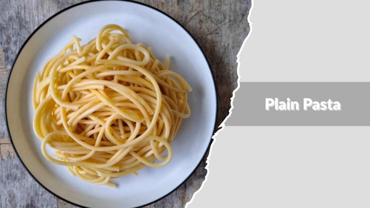 Plain Pasta