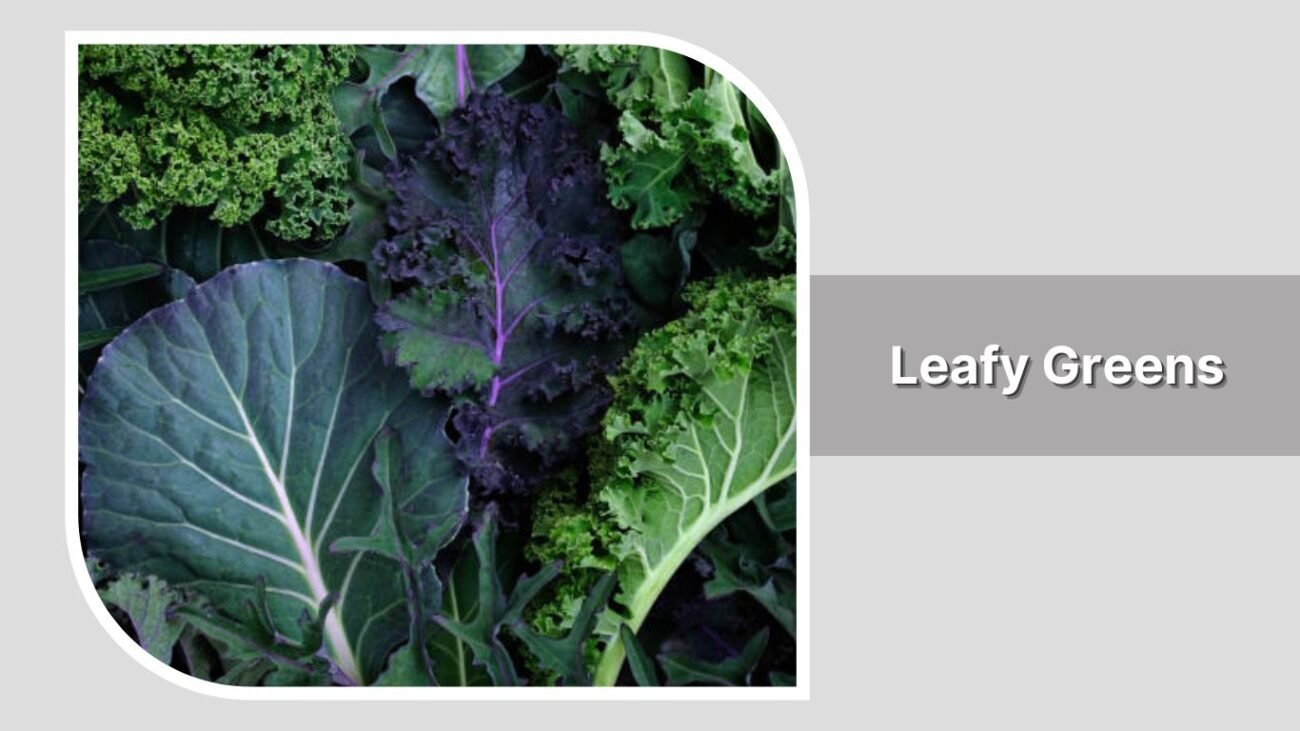 Leafy Greens