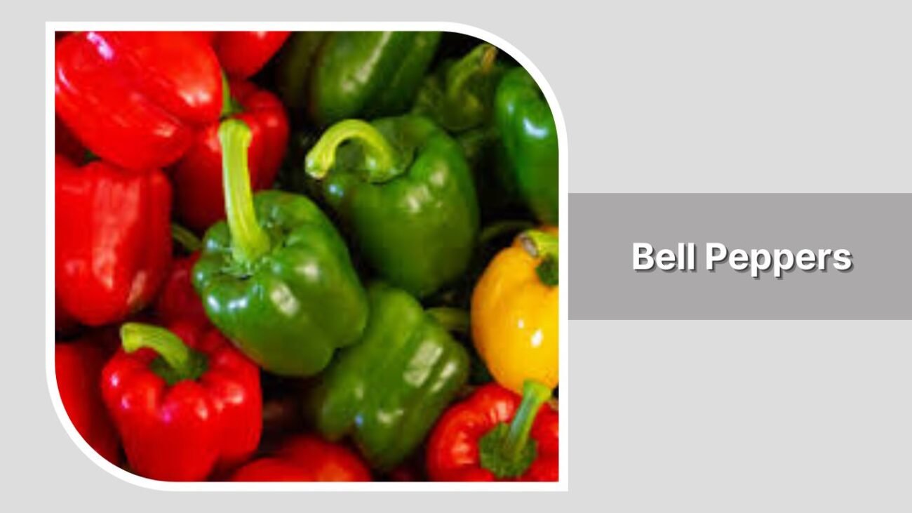 Bell Peppers